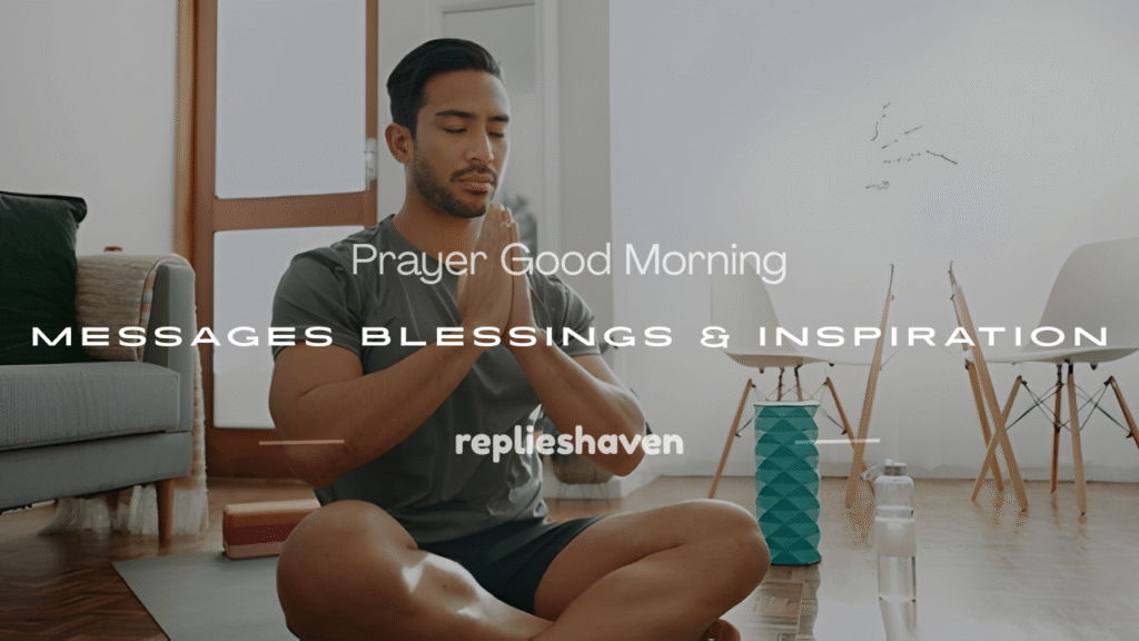 prayer good morning message