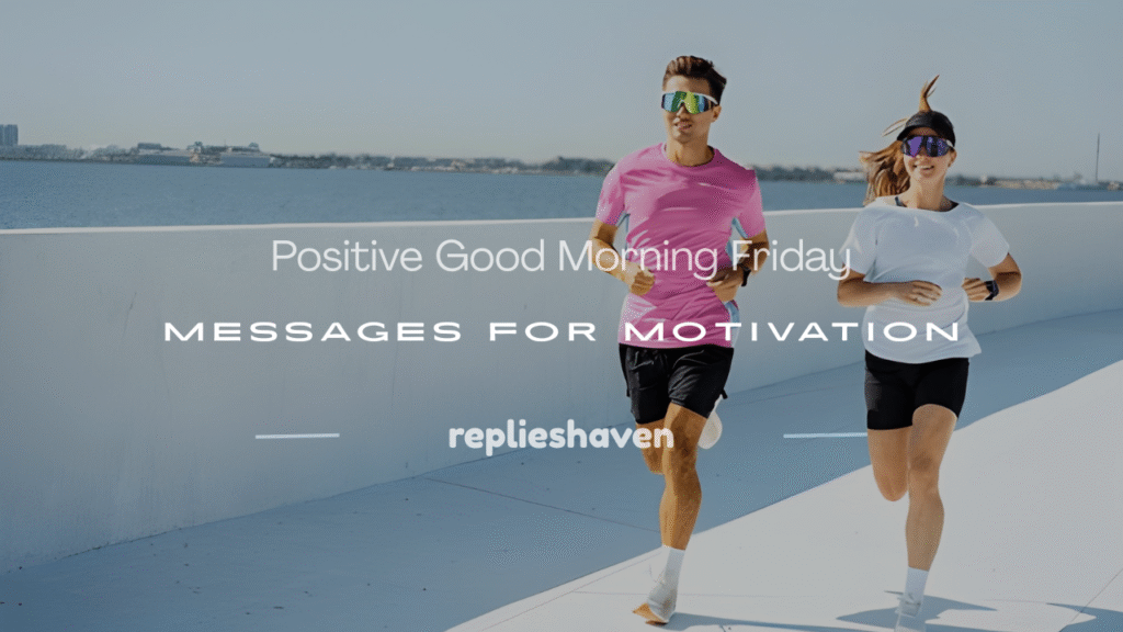 inspirational good morning friday