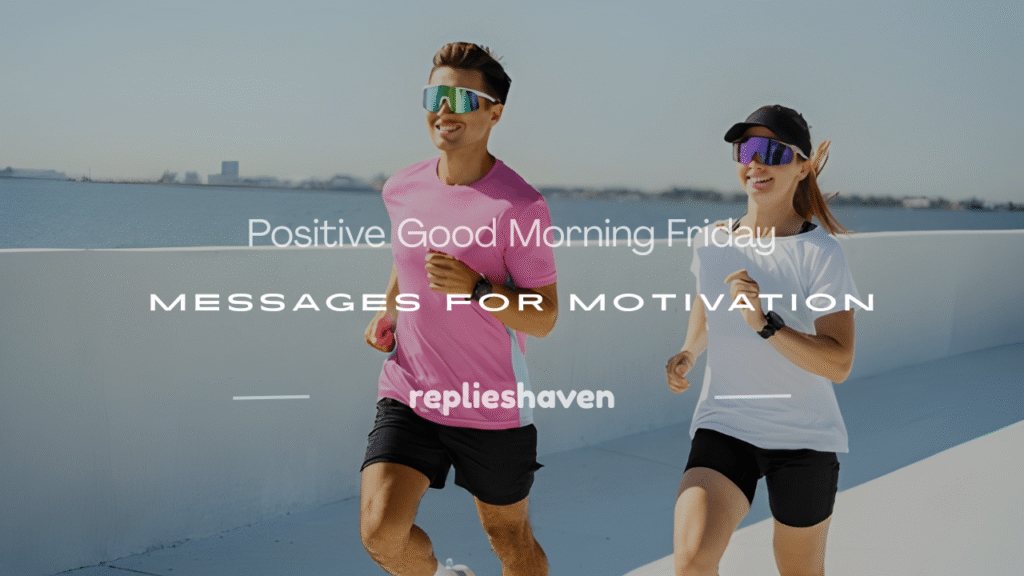 inspirational good morning friday