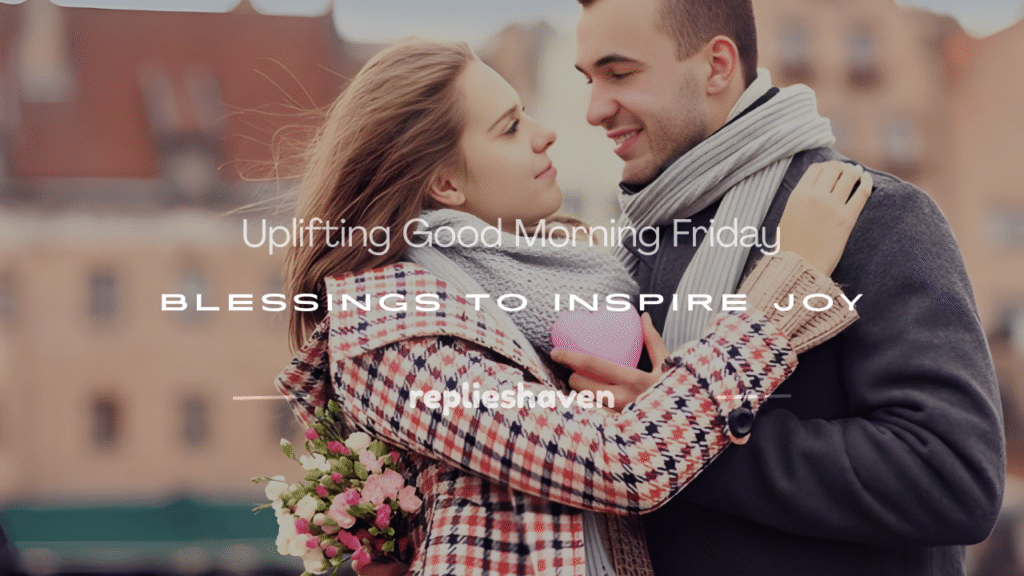 thankful good morning friday blessings