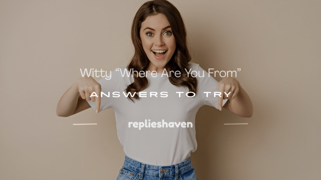 funny where are you from