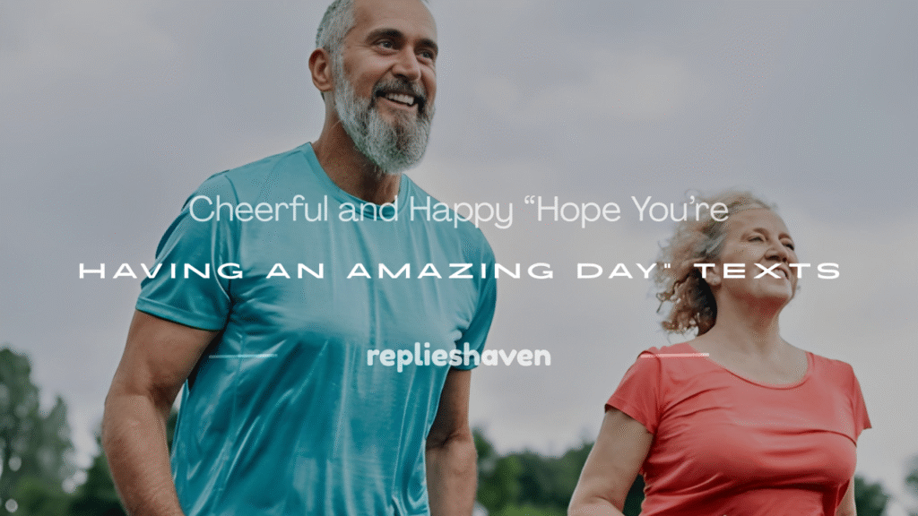 hope you are having an amazing day