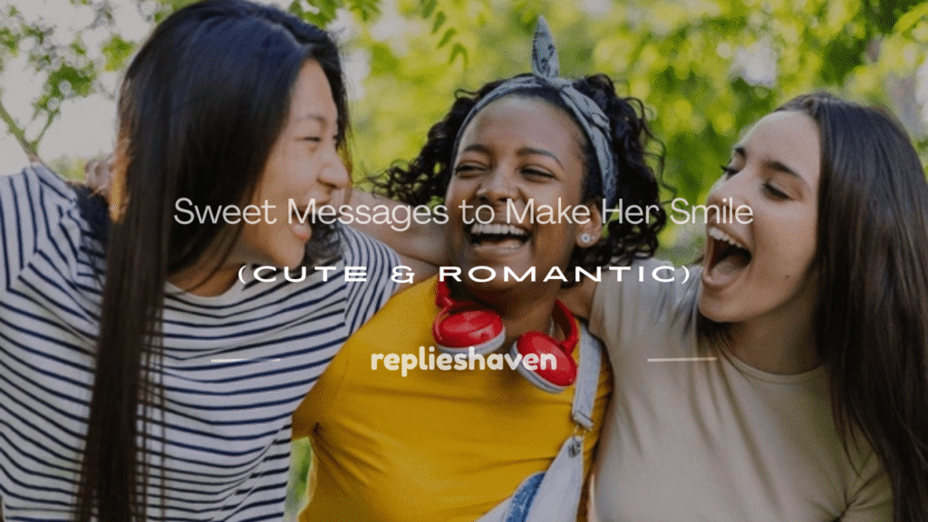 sweet message to make her smile