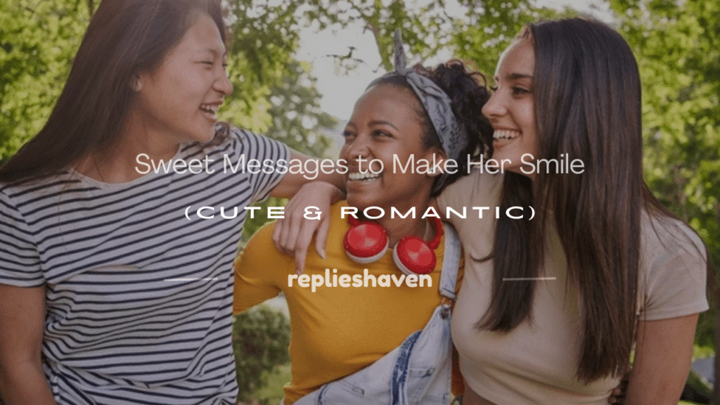 sweet message to make her smile