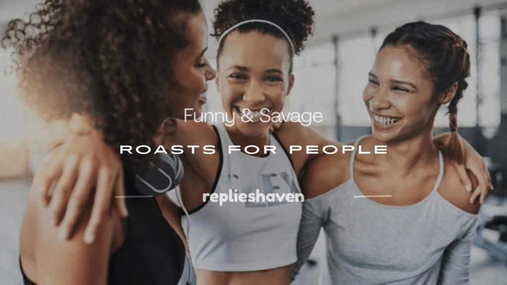 roasts for people