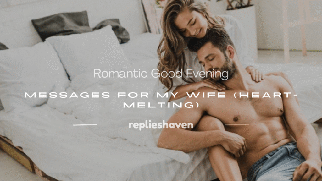 romantic good evening messages for my wife