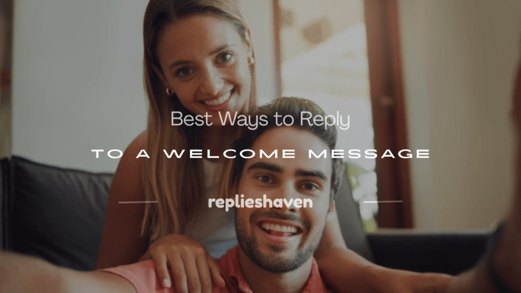 how to reply welcome message