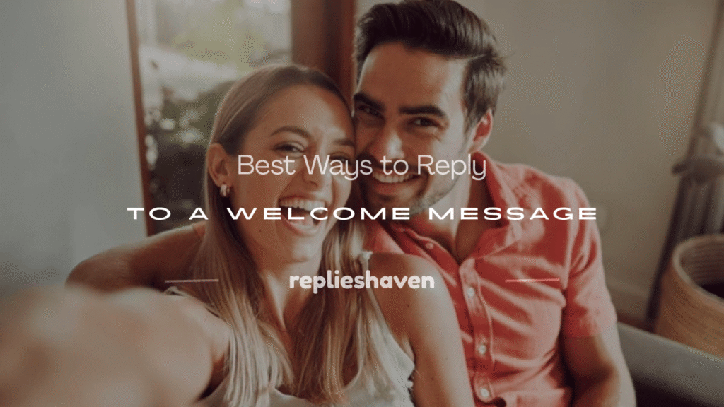 how to reply welcome message