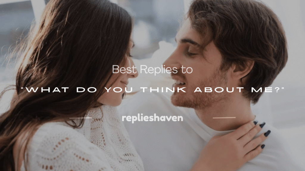 what do you think about me