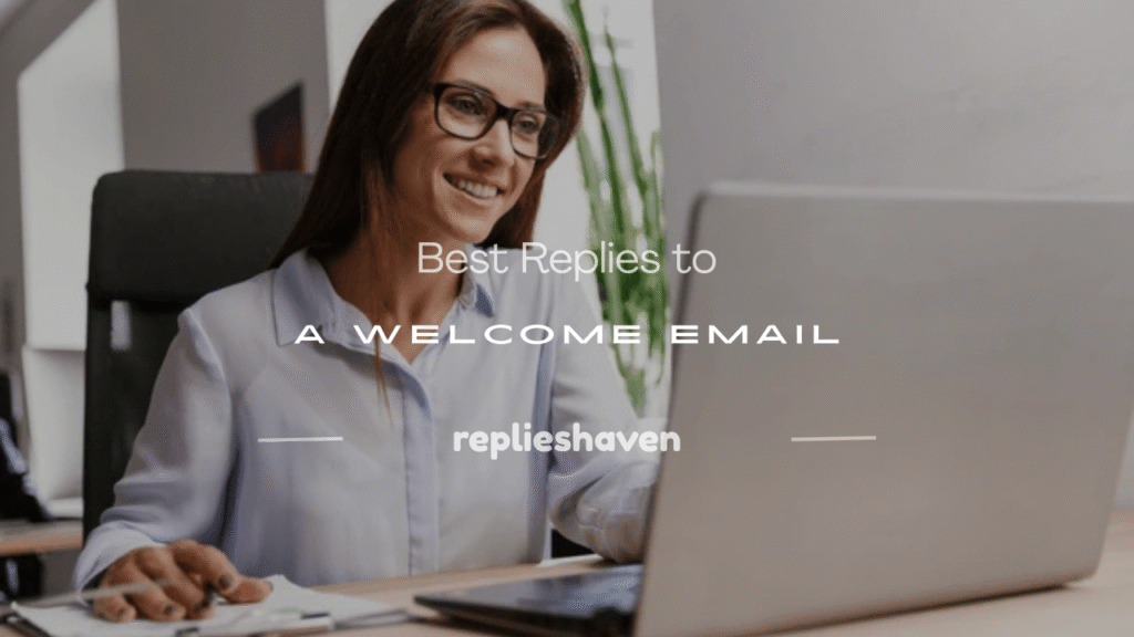 reply welcome email