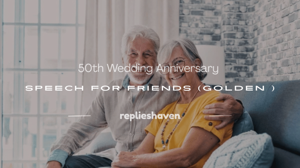 50th wedding anniversary speech for friends